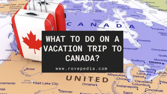 vacation-trip-to-canada