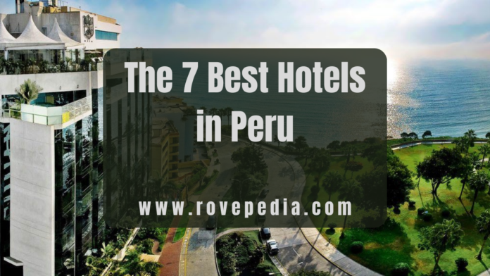 hotels in Peru